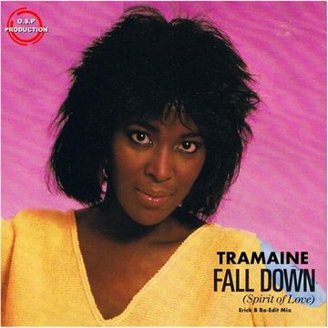 Tramaine - Fall Down (Erick B Re-Edit Mix)