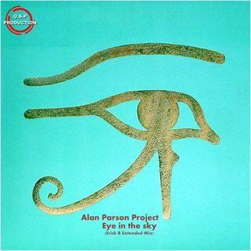 Alan Parsons Project - Eye In The Sky (Erick B Extended Mix)