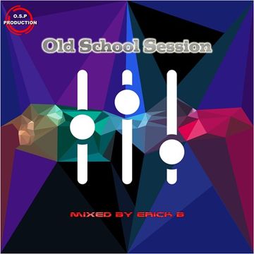 Old School Session 'Party Mix 162' By Erick B
