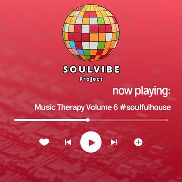 Music Therapy Volume 6 soulfulhouse