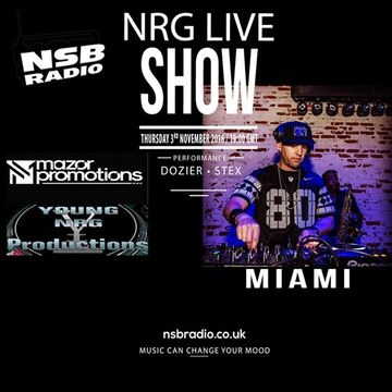 NRG Live Show   - Dozier and Stex  - 3rd Nov 16