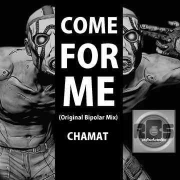 Come For Me (Original Bipolar Mix)