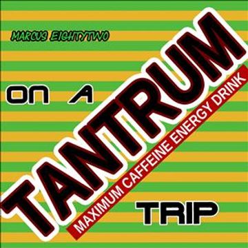 +++ ॐ On a Tantrum Trip ॐ +++