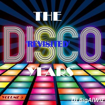 The Disco Years 'Revisited' Volume 5