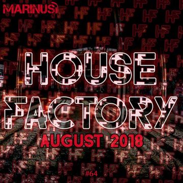 Marinus - House Factory | August 2018