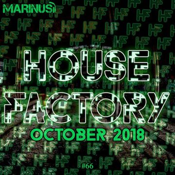 Marinus - House Factory | October 2018
