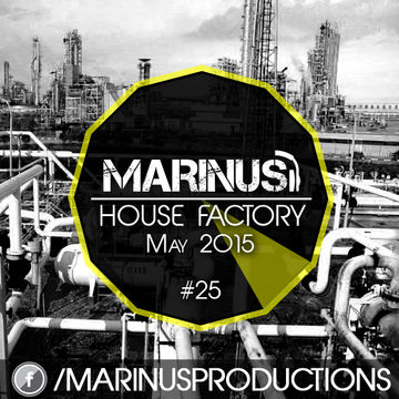 Marinus - House Factory | May 2015