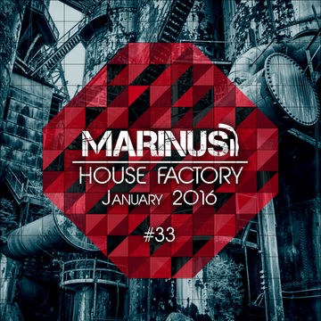 Marinus - House Factory | January 2016