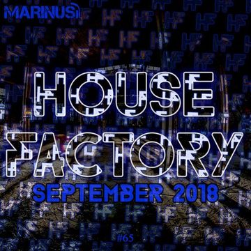 Marinus - House Factory | September 2018