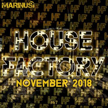 Marinus - House Factory | November 2018