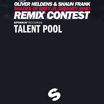 Oliver Heldens & Shaun Frank - Shades of Grey (Ft. Delaney Jane) Elias DJota [Spinnin' Records Pool] 2015