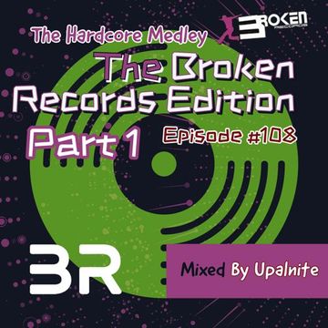 Upalnite - Episode #108 - The Broken Records Edition - Part 1