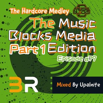 Upalnite - Episode #079 - The Music Blocks Media Edition - Part 1