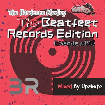 Upalnite - Episode #105 - The Beatfeet Records Edition