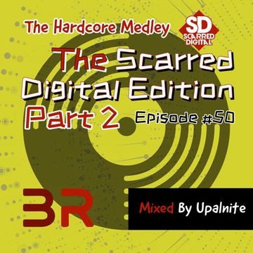 Upalnite - Episode #050 - The Scarred Digital Edition - Part 2