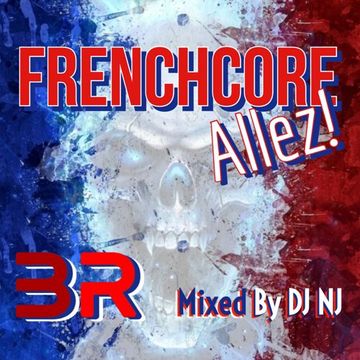 DJ NJ - Frenchcore Allez!