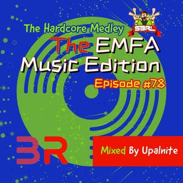 Upalnite - Episode #078 - The EMFA Music Edition