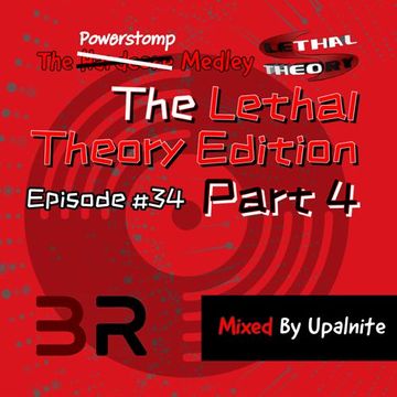 Upalnite - Episode #034 - The Lethal Theory Edition - Part 4