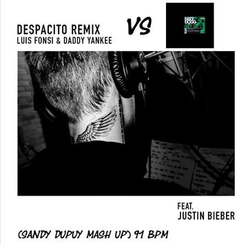 NATE DOGG FEAT. EVE Vs LUIS FONSI & DADDY YANKEE FT. JUSTIN BIEBER Get up Vs Despacito (Remix) (Sandy Dupuy MASH UP) 91 BPM