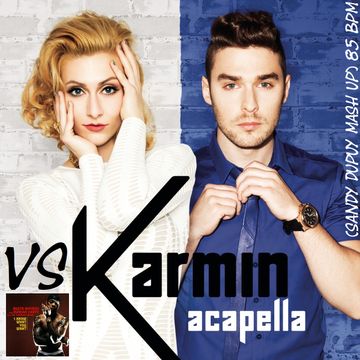 KARMIN VS BUSTA RHYMES AND MARIAH CAREY FEAT. THE FLIPMODE SQUAD Acapella Vs I know what you want (Sandy Dupuy MASH UP) 85 BPM