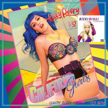 ☆Katy Perry Vs Nicki Minaj☆ California gurls Vs Starships (Sandy Dupuy Mash Up) 125 BPM