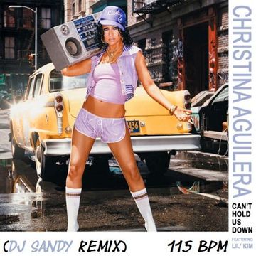 DJ SANDY REMIX CHRISTINA AGUILERA featuring LIL' KIM Can' t hold us down 105 BPM