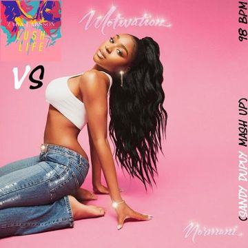 NORMANI Vs ZARA LARSSON Motivation Vs Lush Life (Sandy Dupuy MASH UP) 98 BPM