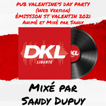 Pub Valentine's Day Party 2021 (Web Version) - 14 Février 2021 - 20H00/00H00