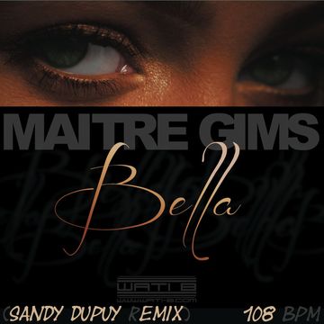 Maître Gims Bella (Sandy Dupuy Remix) 108 BPM