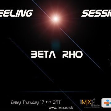 Beta Rho Upfeeling Session Episode 010  Xenoflash Exclusive Guest Mix @1Mix Radio