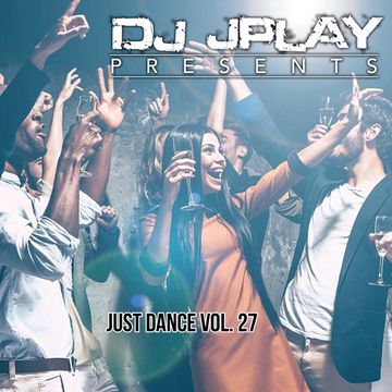 Dj JPlay Presents:  Just Dance Vol. 27 (The Dancehall Flow)