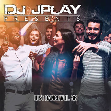 Dj JPlay Presents Just Dance Vol. 36 (Club  Dance)