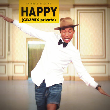 Pharrell Williams   Happy (GB3MIX private)