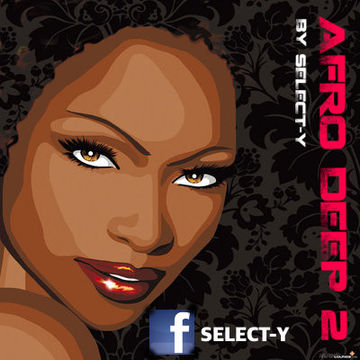 AFRO DEEP 2 by SELECT Y