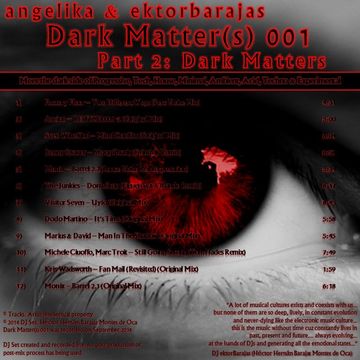 Angelika & Ektorbarajas - Dark Matter(s) 002 Part 2: Dark Matters