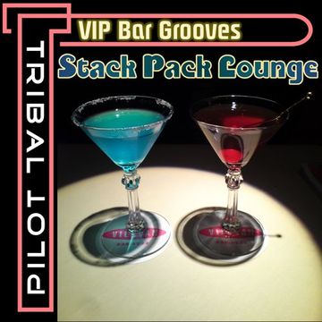 VIP Bar Grooves - Stack Pack Lounge
