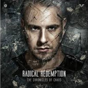 Radical Redemption - The Chronicles of Chaos - Special Album Stream