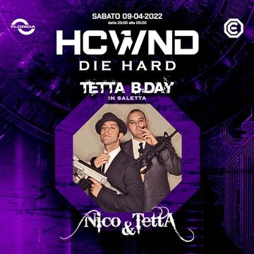 Nico & Tetta @ Tetta B-DAY | HCWND - DIE HARD 09/04/22 - Florida