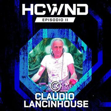 Claudio Lancinhouse @ HCWND - episodio II - 13/11/21 - Sm4rt area