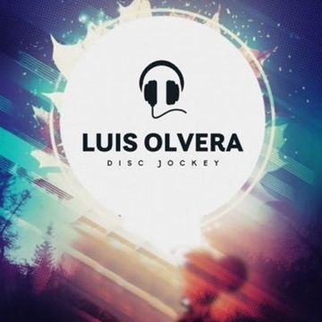 Dj Luis Olvera Enero 20 (Sesión en vivo)