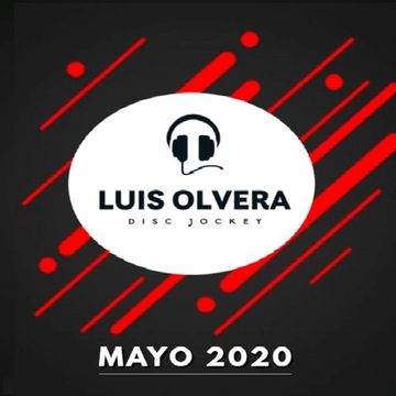 Dj Luis Olvera Mayo 2020