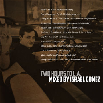 Israel Gomez - Two Hours To L.A (mixed)