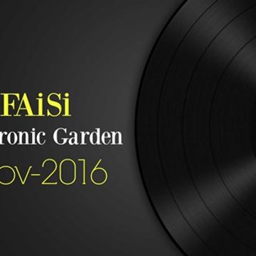 FAiSi-"Electronic Garden" Techno State 1.0 "