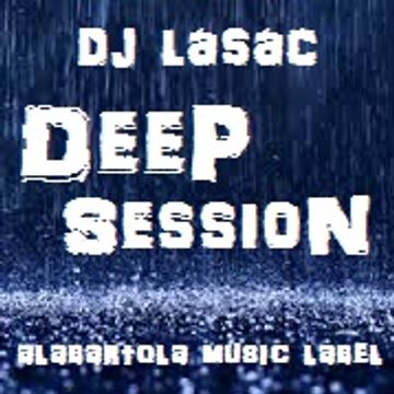 dj lasac DeeP session.