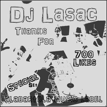 Dj Lasac Thanks For 700 Likes Special Set