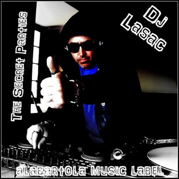 Dj Lasac The Secret Party 007