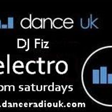 Fiz Recorded Electro Show 22nd Feb