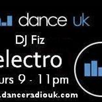 Fiz Recorded Electro Show Thurs 25th Sept