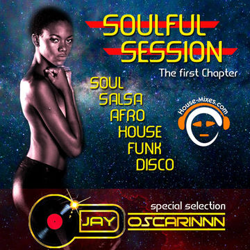 The Souful Session (Chapter One) by DjayOscarinnn®