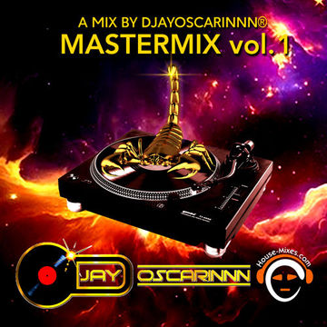 Mastermix Vol I (by DjayOscarinnn®)